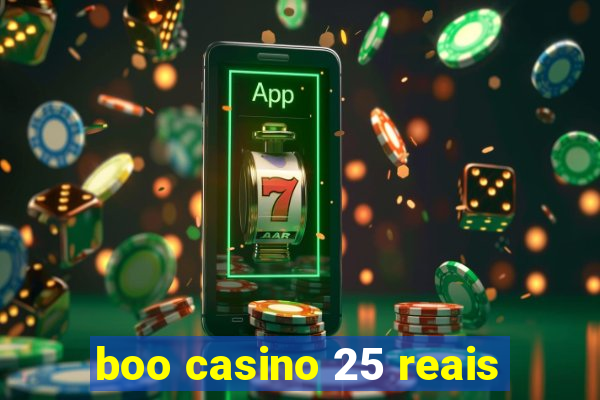 boo casino 25 reais